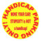 ALLEEN HANDICAP PARKING - VERPLAATS UW AUTO!