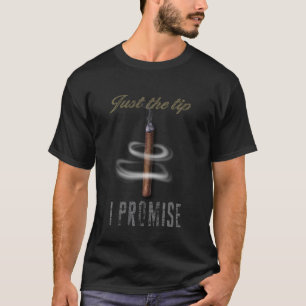 Alleen het puntje, dat beloof ik, sigaar shirt voo