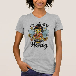 Alleen Hier voor de Honing T-shirt