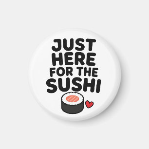 Alleen Hier Voor De Sushi Schattig Japans Foodie C Magneet