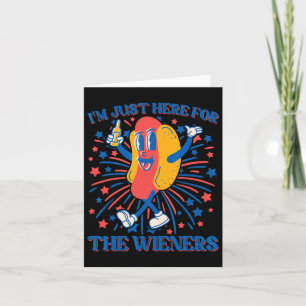 Alleen Hier Voor De Wieners Hot Dog Grappig 4 Juli Kaart