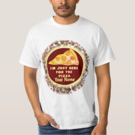 Alleen hier voor pizza t-shirt
