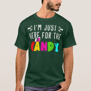 Alleen hier voor Snoep! Paaseieren Bunny Gift Mann T-shirt