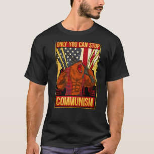 Alleen je kunt het communisme tegen het communisme t-shirt