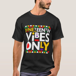 Alleen Juneteenth-sfeer 1865 Afro-Amerikaanse mann T-shirt