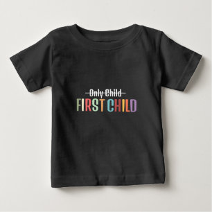 Alleen kind tot eerste baby T-shirt