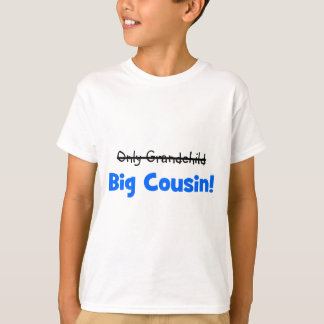 Alleen kleinkind -> GROTE COUSIN! T-shirt