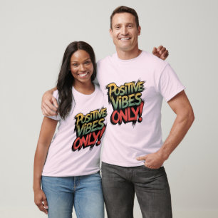 Alleen maar positieve vibes!" Motivatie typografie T-shirt