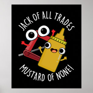 Alleen maar prut mustard donkere achtergrond poster
