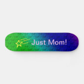 Alleen mama Superstar Skateboard (Horizontaal)