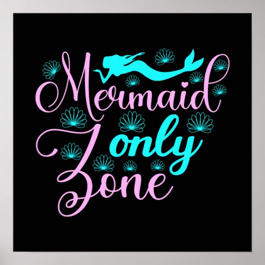 Alleen Mermaid Zone Poster (Voorkant)