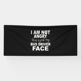 Alleen mijn busbestuurdersgezicht spandoek