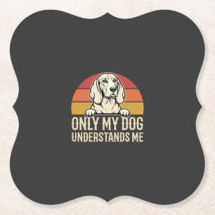 Alleen mijn hond begrijpt me vintage hond kartonnen onderzetters