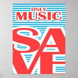 Alleen muziek opslaan poster