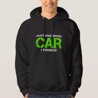 Alleen Nog Één Auto, Beloofd - Auto Enthousiast Hoodie