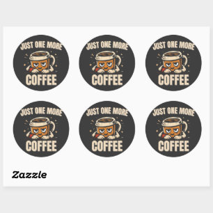 Alleen Nog Één Koffie Sticker – Grappige Koffie Li