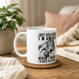 Alleen Omdat Ik Wakker Ben Betekent Dat Niet Dat I Koffiemok
