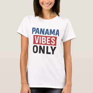 Alleen Panama Vibes - Energie van het koude eiland T-shirt