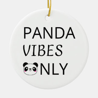 Alleen Panda Vibes Citaat over Cute Dieren Keramisch Ornament