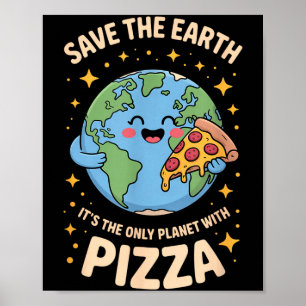 Alleen planeet met pizza red de aarde poster
