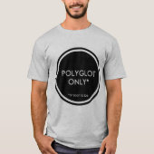 Alleen polyglot t-shirt (Voorkant)