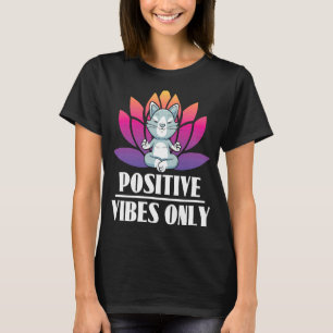 Alleen Positieve Vibes Kat Meditatie Yoga T-shirt