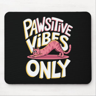 Alleen Pozitieve Vibes Kat Yoga Muismat