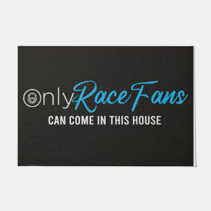 Alleen Race Fans kan in dit Parlement komen. Deurmat
