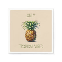 "Alleen tropische vibes" ananas