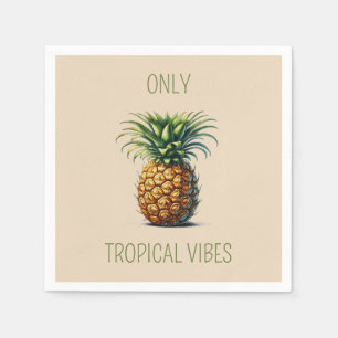 "Alleen tropische vibes" ananas Servet