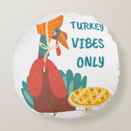 Alleen Turkije-vibes Rond Kussen