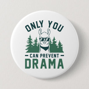 Alleen u kunt Drama voorkomen Ronde Button 7,6 Cm