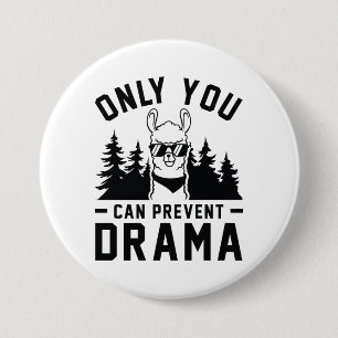 Alleen u kunt Drama voorkomen Ronde Button 7,6 Cm