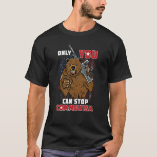 Alleen u kunt het communisme stoppen, maar u kunt  t-shirt