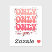 Alleen u valentijnse sticker (Vel)