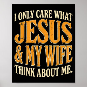 Alleen zorgen wat Jezus en vrouw denken over Poster
