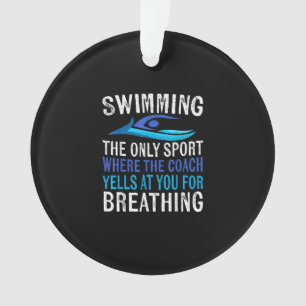 Alleen zwemmen waar de coach zwemt ornament