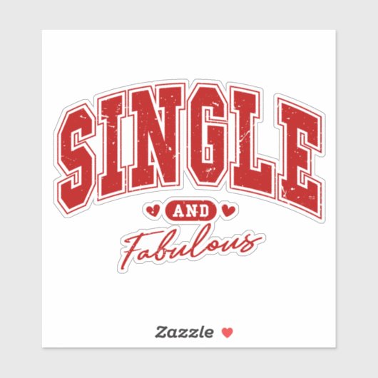 Alleenstaand en fantastisch en ik weet het sticker (Vel)