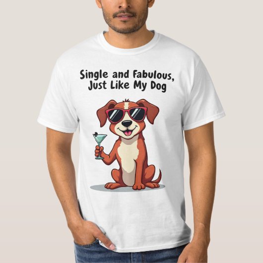 Alleenstaand en fantastisch, net als mijn hond - S T-shirt (Voorkant)