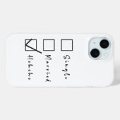 Alleenstaand, getrouwd, Hehehe Grappig Relatie Case-Mate iPhone Case (Achterkant (horizontaal))