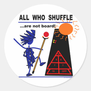 Allen die Shuffle...zijn niet aan boord! Ronde Sticker