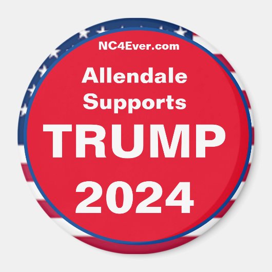 Allendale Ondersteunt TRUMP 2024 Koelkast Magnet Magneet (Voorkant)