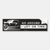 Aller Autour De Moi Je Suis Laissé À Temps Sticker (Devant)