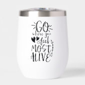 Aller là où vous vous sentez le plus vivant Travel (Avant)