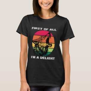 Allereerst Ben Ik Een Aangenaam Grappige Sarcastis T-shirt