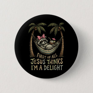 Allereerst Denkt Jezus Dat Een Genoegen Grappige W Ronde Button 5,7 Cm