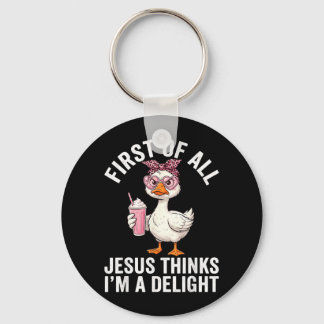 Allereerst Denkt Jezus Dat Ik Een Aangename Ontwer Sleutelhanger