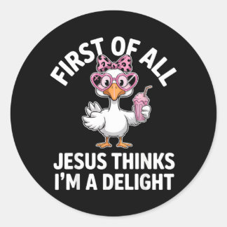 Allereerst Denkt Jezus Dat Ik Een Genot Ben Ontwer Ronde Sticker
