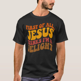Allereerst Denkt Jezus Dat Ik Een Genot Ben Retro T-shirt