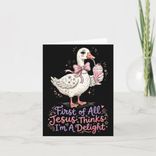 Allereerst Denkt Jezus Dat Ik Een Lekkere Gans Ben Kaart